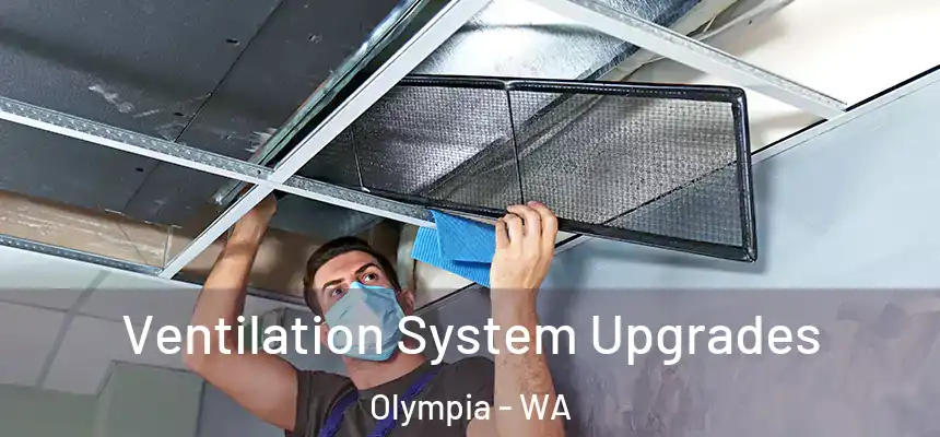  Ventilation System Upgrades Olympia - WA